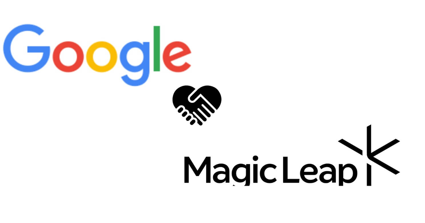 Google and Magic Leap Partnership on AR